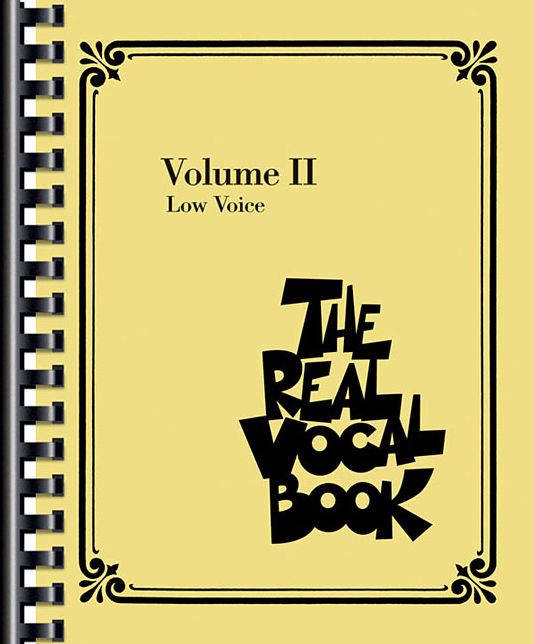 Real Vocal Book - Volume II: Low Voice