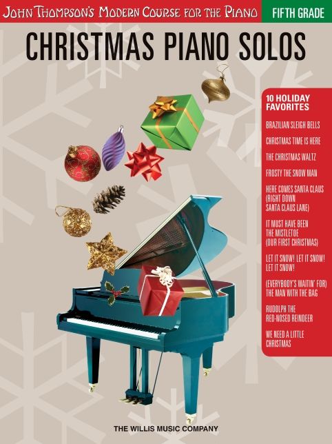 Christmas Piano Solos - Fifth Grade: John Thompson's Modern Course for the Piano