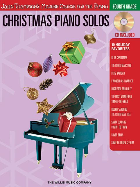 Christmas Piano Solos - Fourth Grade: John Thompson's Modern Course for the Piano