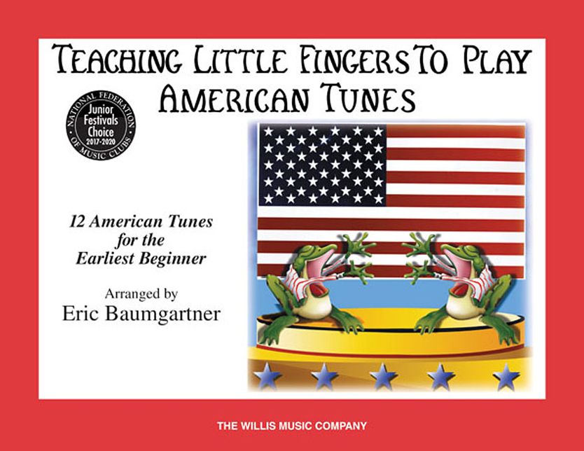 Teaching Little Fingers to Play American Tunes: Early Elementary Level