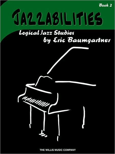 Jazzabilities, Book 2 - Book Only: Later Elementary Level
