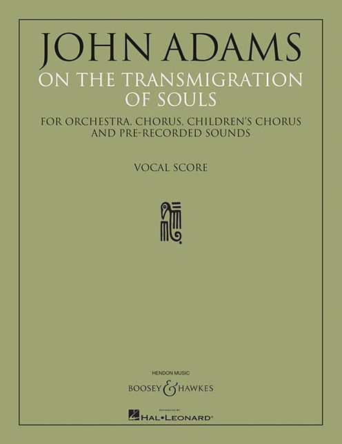 On the Transmigration of Souls: Vocal Score (Chorus, Children's Chorus and Piano Reduction)