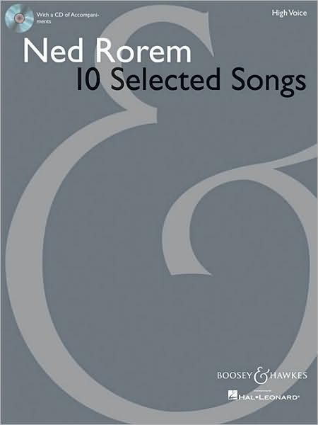 Ned Rorem - 10 Selected Songs (High Voice): High Voice with a CD of piano accompaniment