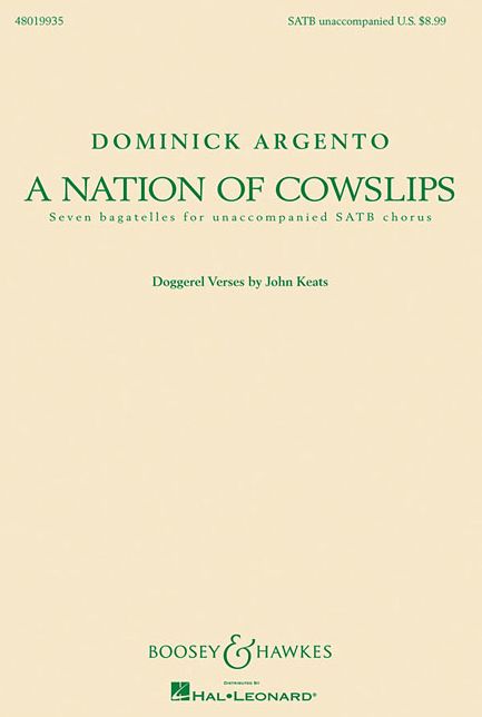 A Nation of Cowslips: Seven Bagatelles for Unaccompanied SATB Chorus