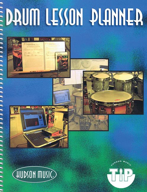 Drum Lesson Planner - Hudson Music TIP Program