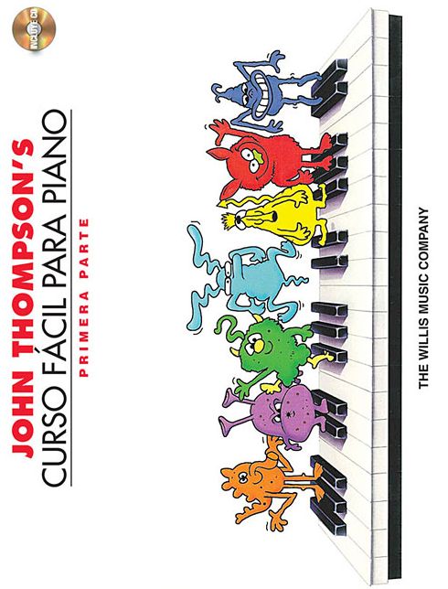 John Thompson's Curso Facil para Piano: John Thompson's Easiest Piano Course in Spanish, Part 1 - Book/CD Pack