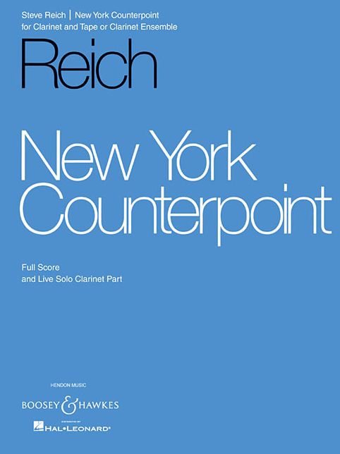 New York Counterpoint: for Clarinet and Tape (or Clarinet Ensemble)