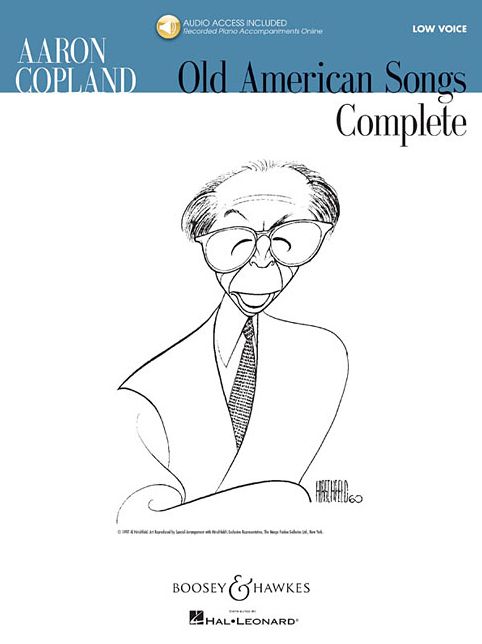 Aaron Copland - Old American Songs Complete (Low Voice): Low Voice