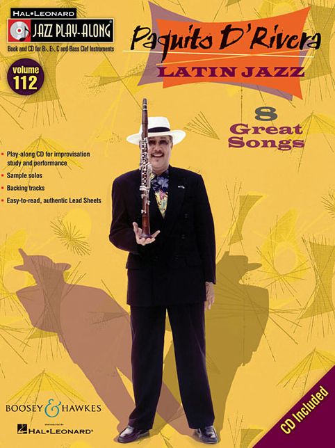 Paquito D'Rivera - Latin Jazz: Jazz Play-Along Series, Volume 112