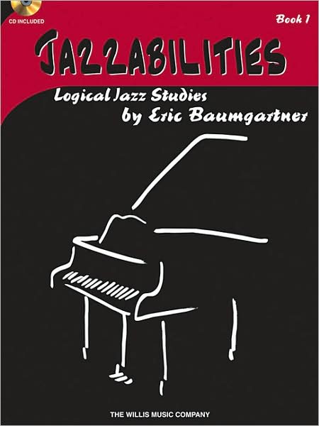Jazzabilities, Book 1 - Book/CD: Later Elementary Level