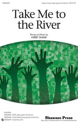 Take Me to the River