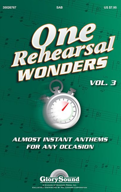 One Rehearsal Wonders: Almost Instant Anthems for Any Occasion