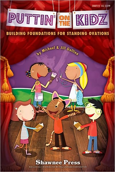 Puttin' On the Kidz: Building Foundations for Standing Ovations!