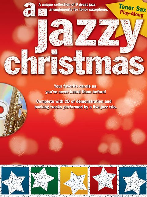 A Jazzy Christmas: Tenor Sax