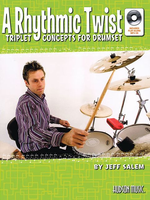 A Rhythmic Twist: Triplet Concepts for Drumset