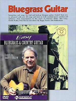 Happy Traum Bluegrass Pack: Includes Bluegrass Guitar book/CD and Easy Bluegrass and Country Guitar DVD