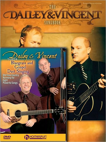 Dailey and Vincent Pack: Includes Dailey and Vincent Songbook and Bluegrass and Gospel Duet Singing DVD