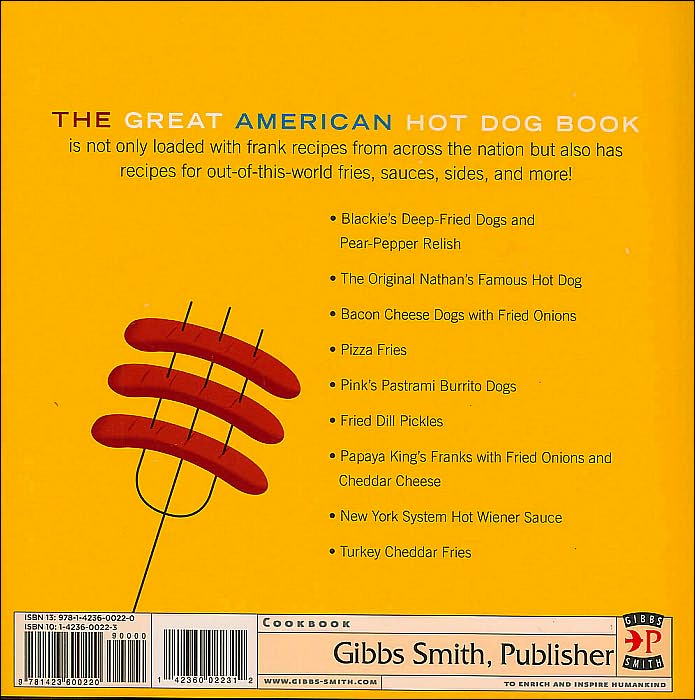 The Great American Hot Dog Book: Recipes and Side Dishes from Across America