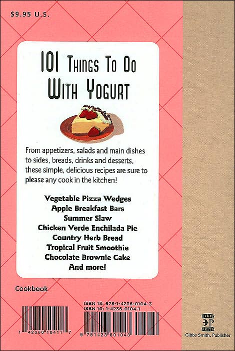 101 Things to Do with Yogurt