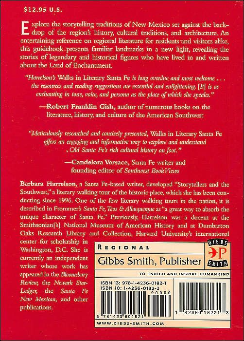 Walks In Literary Sante Fe: A Guide to Landmarks, Legends and Lore