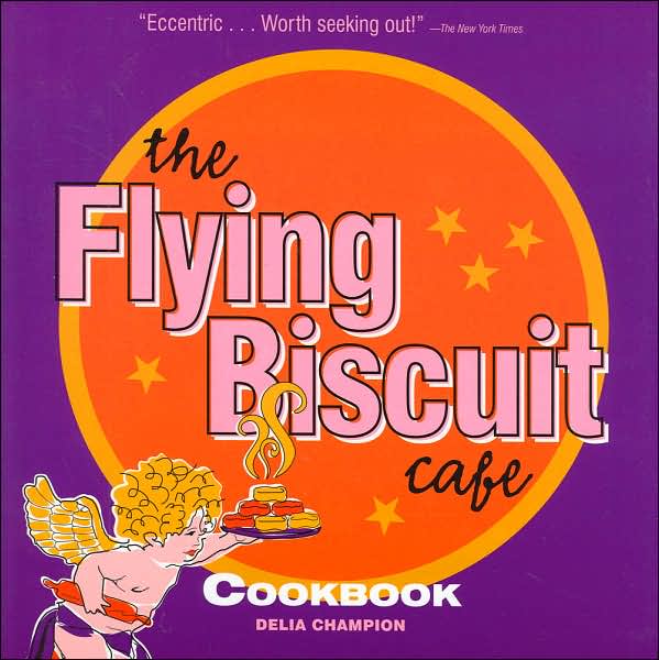 The Flying Biscuit Cafe Cookbook