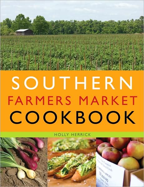 Southern Farmers Market Cookbook