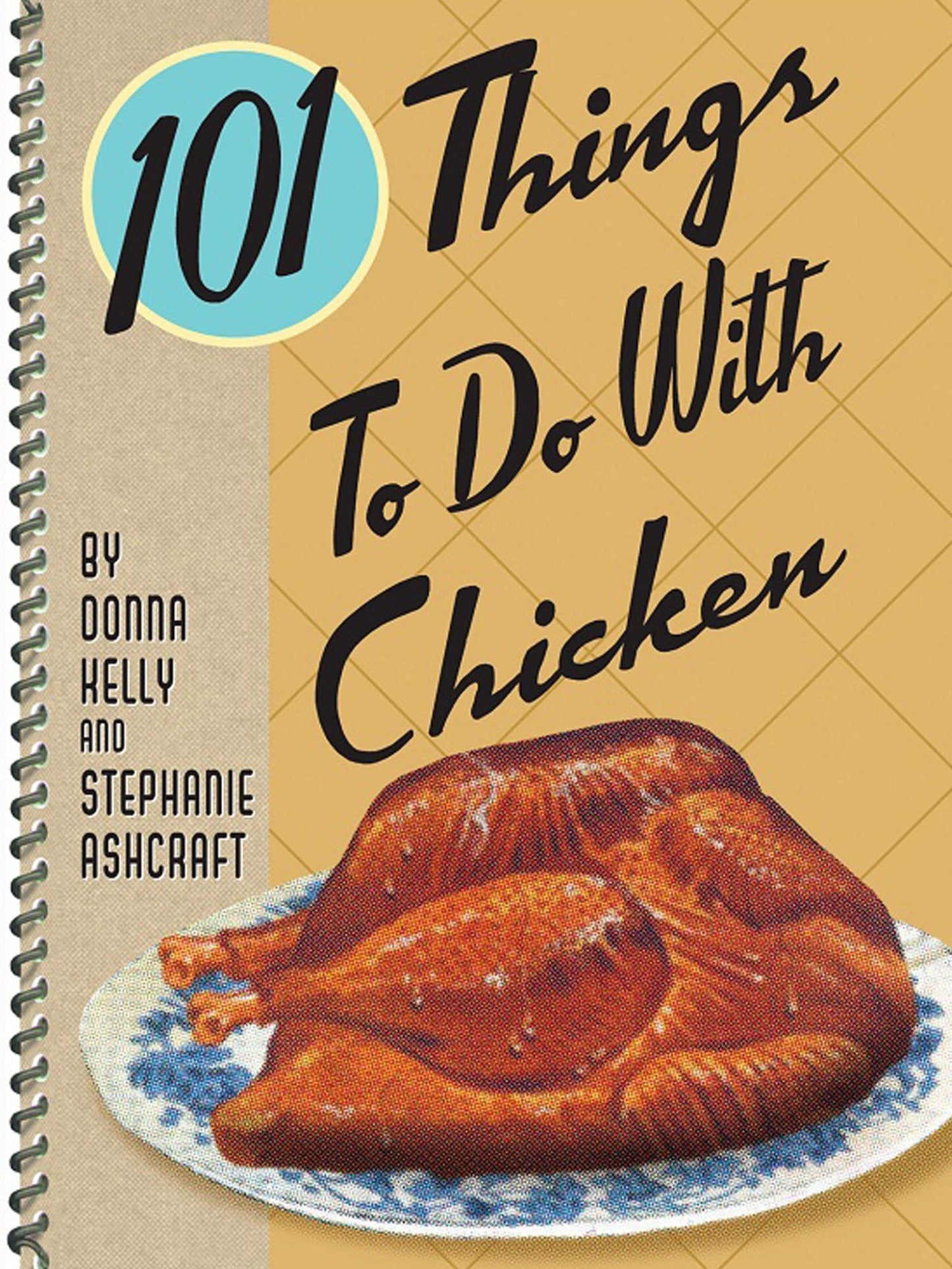 101 Things to do with Chicken