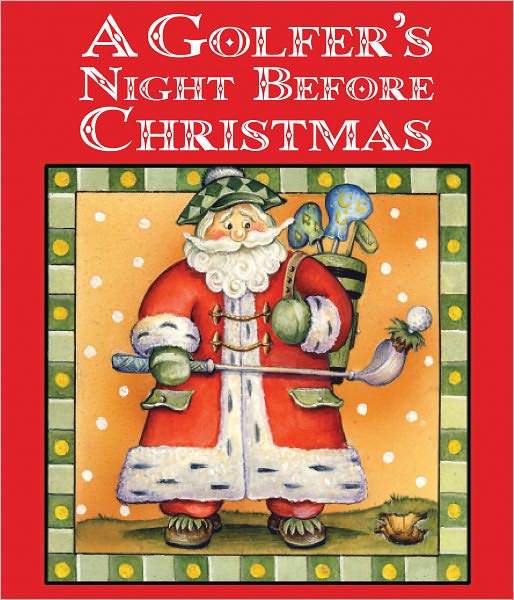 Golfer's Night Before Christmas