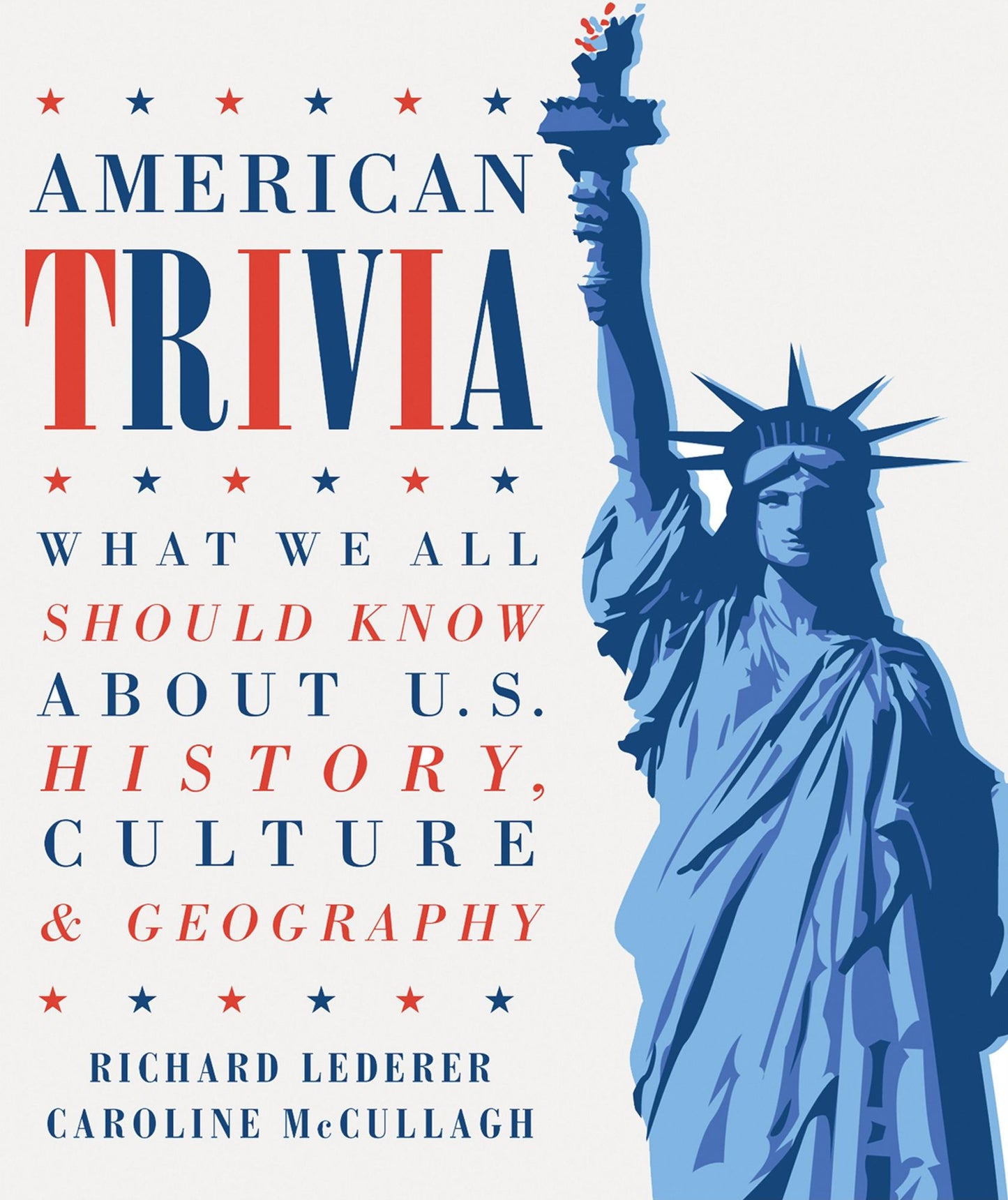 American Trivia: What We Should All Know About U.S. History, Culture & Geography