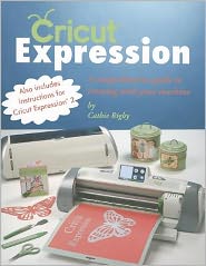 Cricut Expression: A Comprehensive Guide to Creating with Your Machine