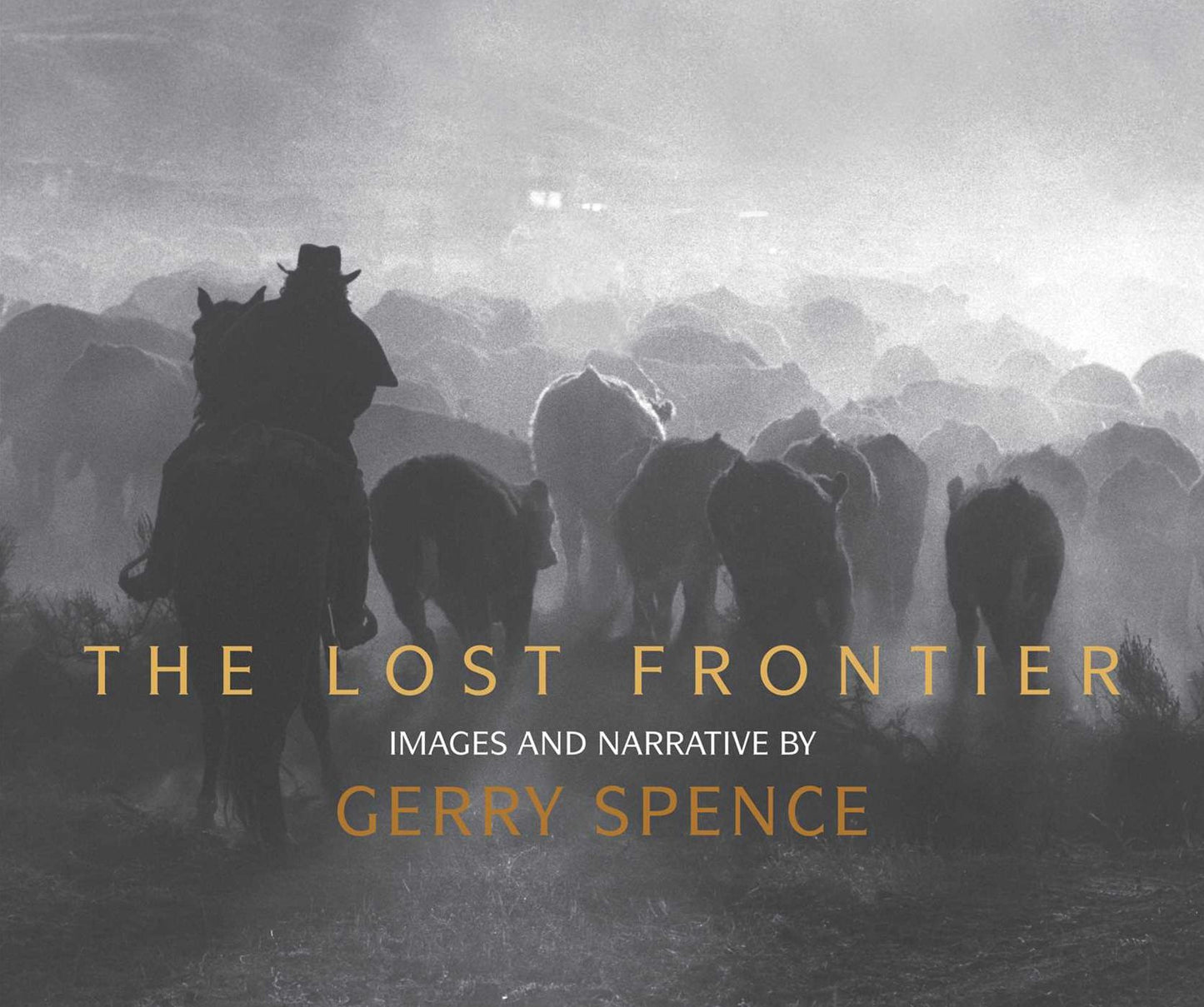The Lost Frontier: Images and Narrative