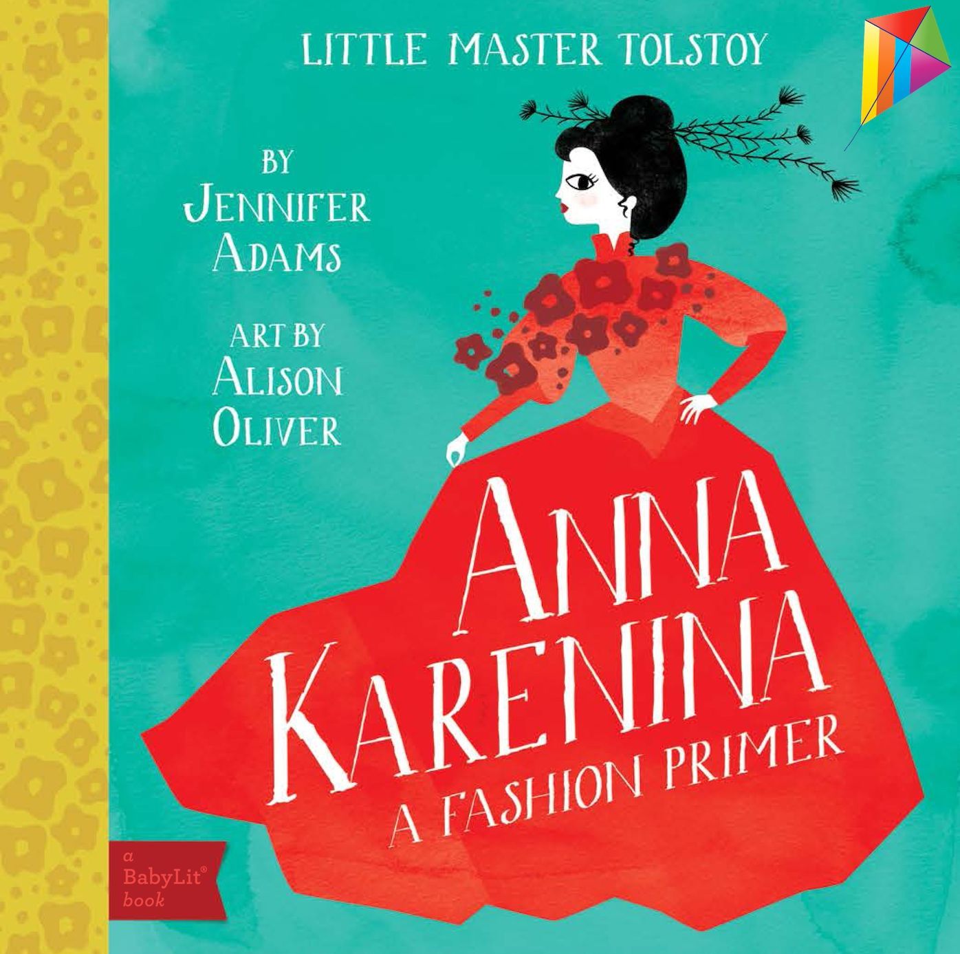 Anna Karenina: A BabyLit Fashion Primer