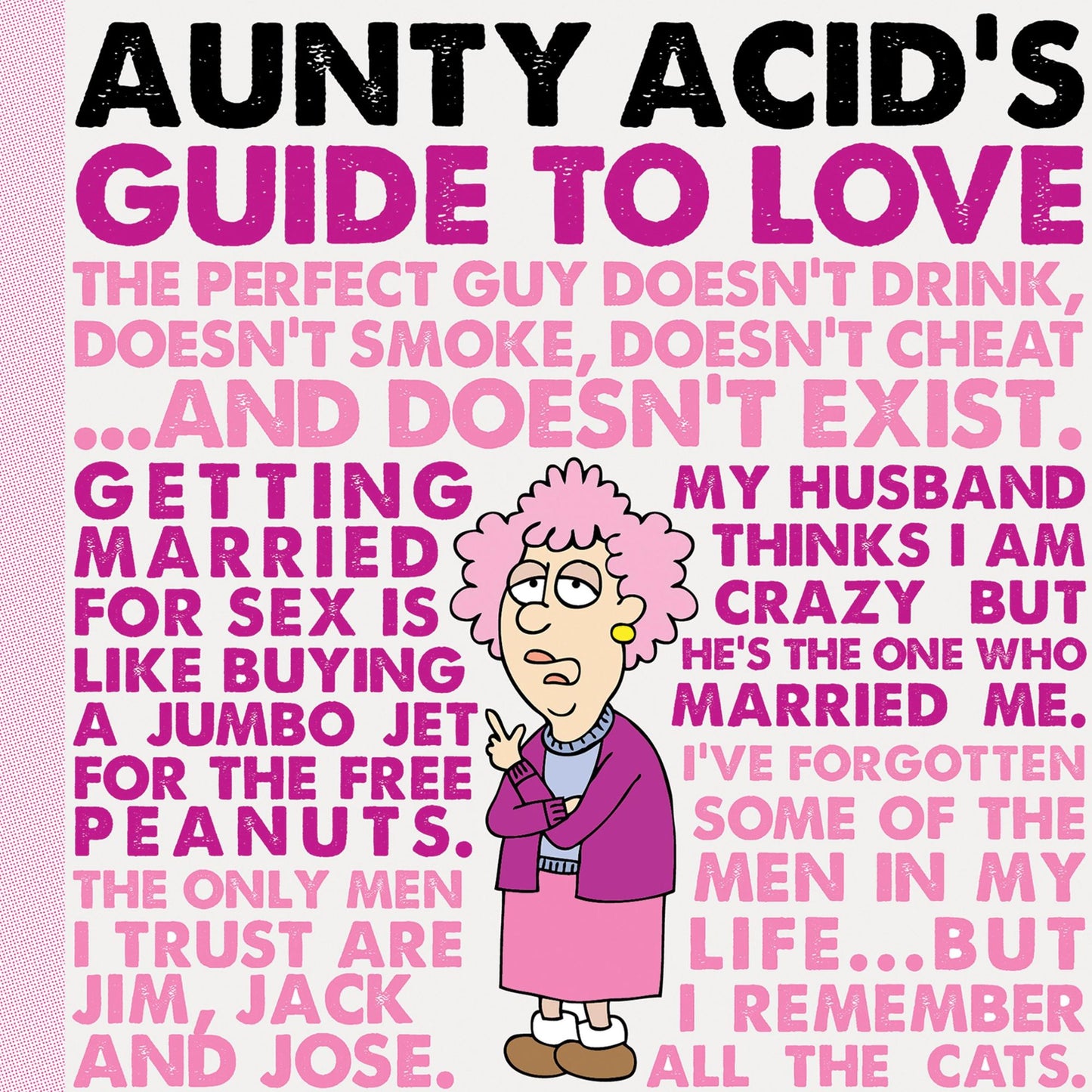 Aunty Acid's Guide to Love