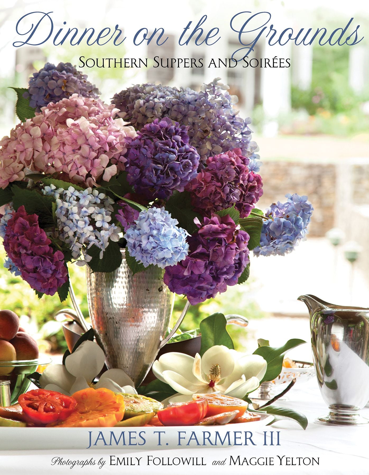 Dinner on the Grounds: Southern Suppers and Soirees