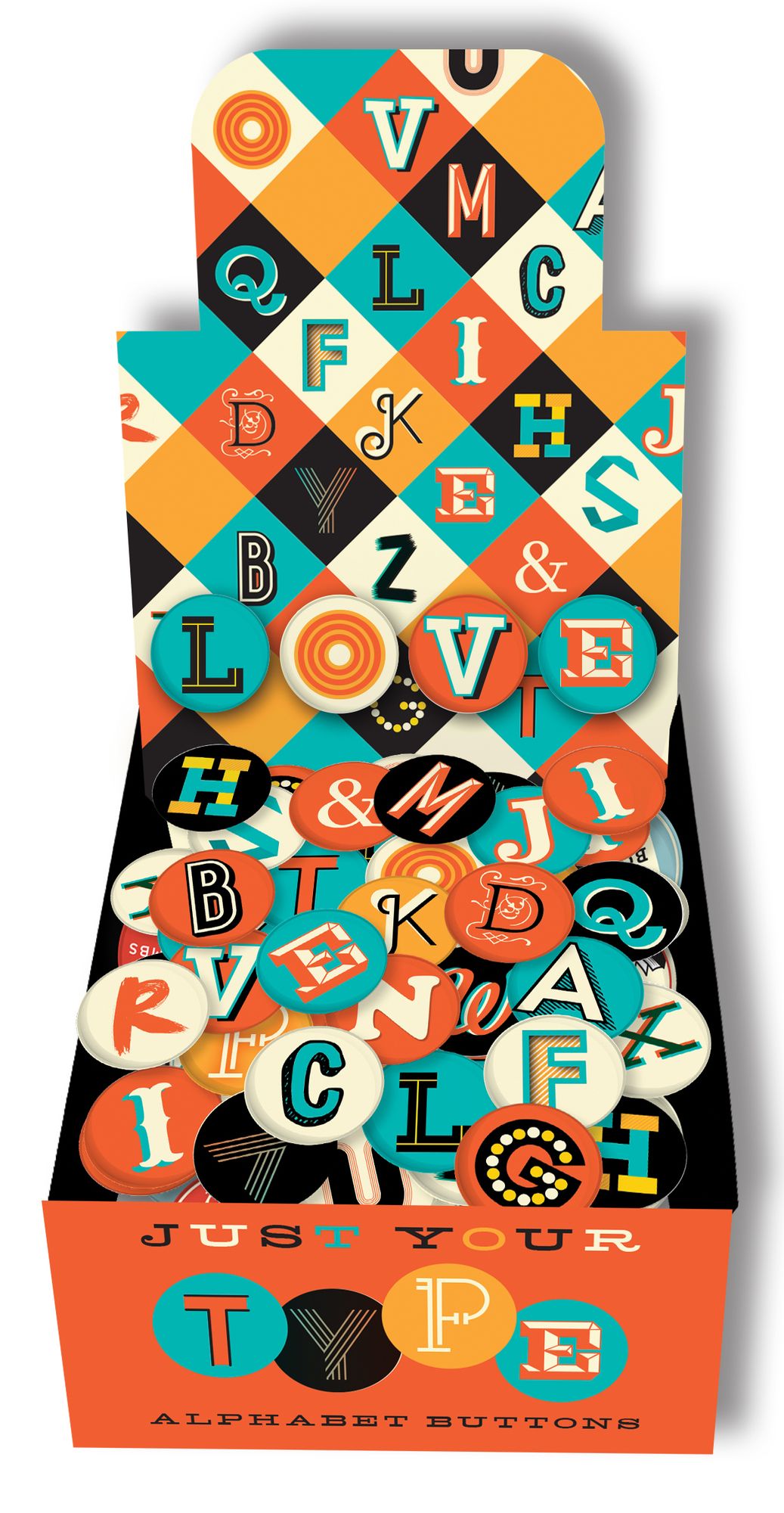 Just your Type Buttons