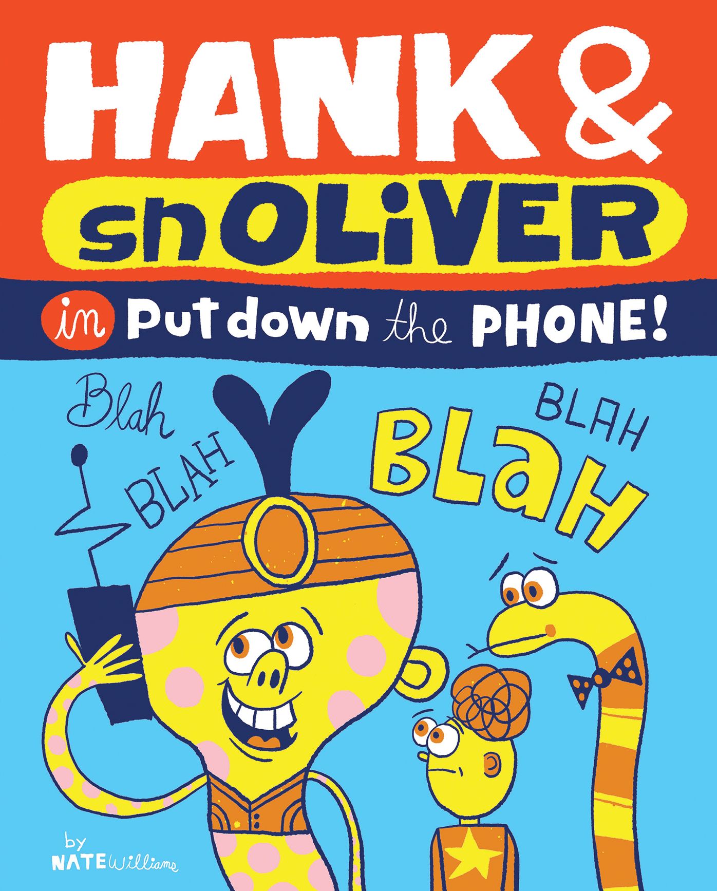 Hank & Snoliver - Put Down The Phone