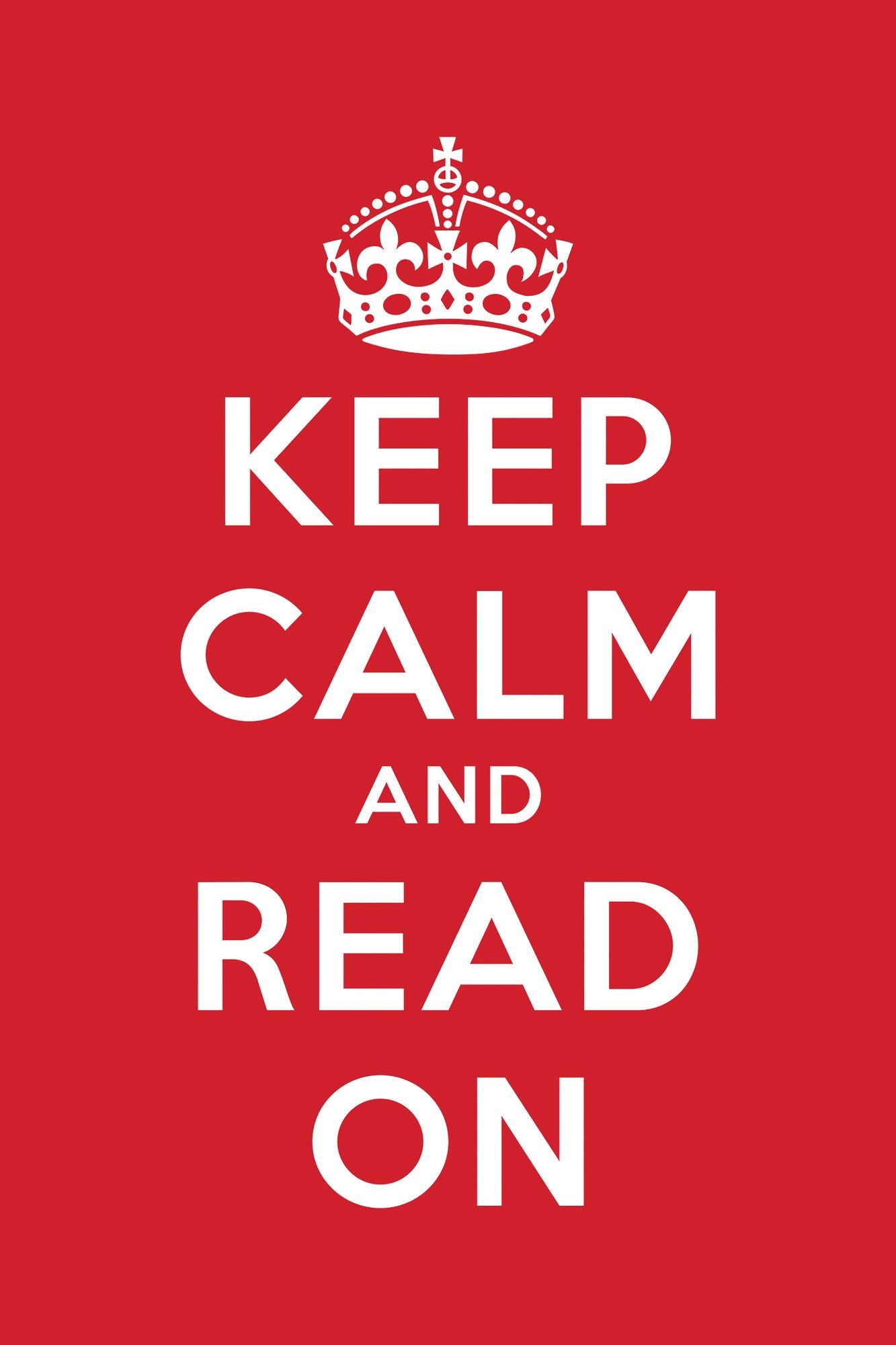 Keep Calm and Read On Poster