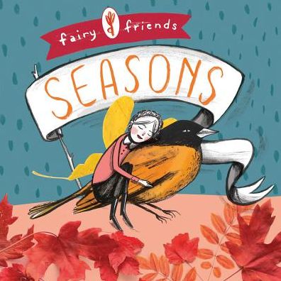 Fairy Friends: A Seasons Primer