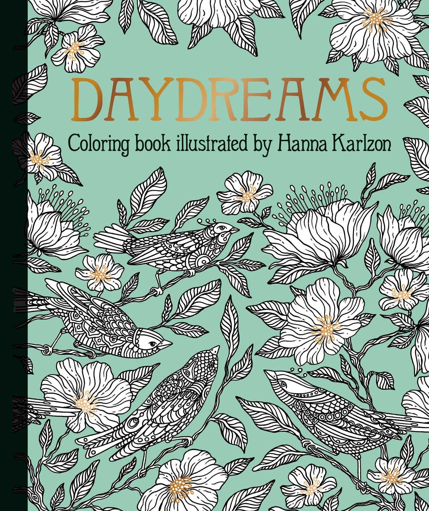 Daydreams Coloring Book: Originally Published in Sweden as "dagdrï¿½mmar"