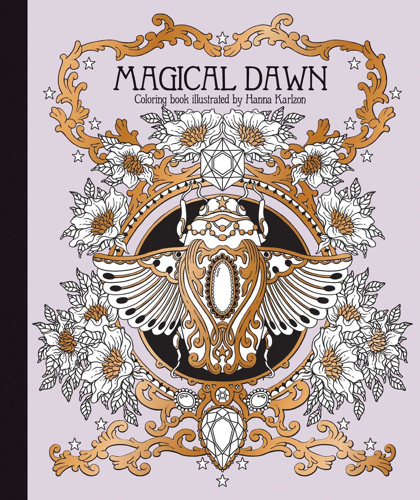 Magical Dawn Coloring Book: Published in Sweden as "magisk Gryning"
