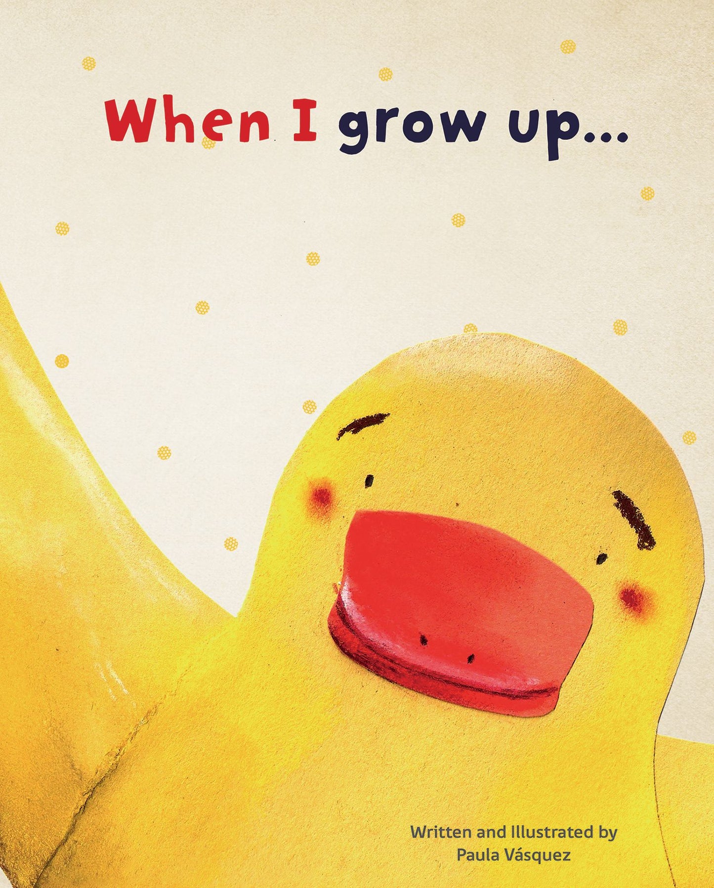 When I Grow Up . . .