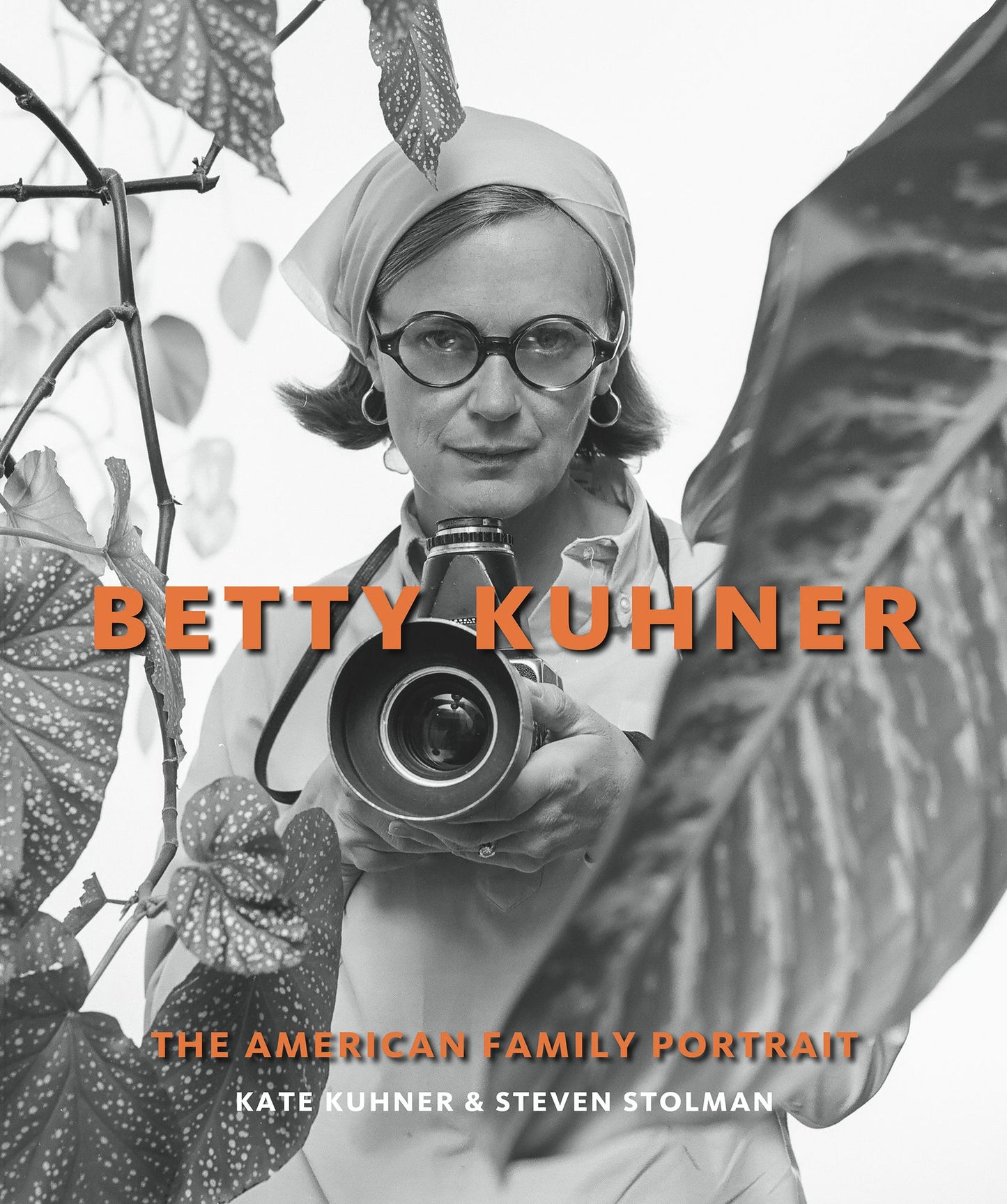 Betty Kuhner: The American Family Portrait