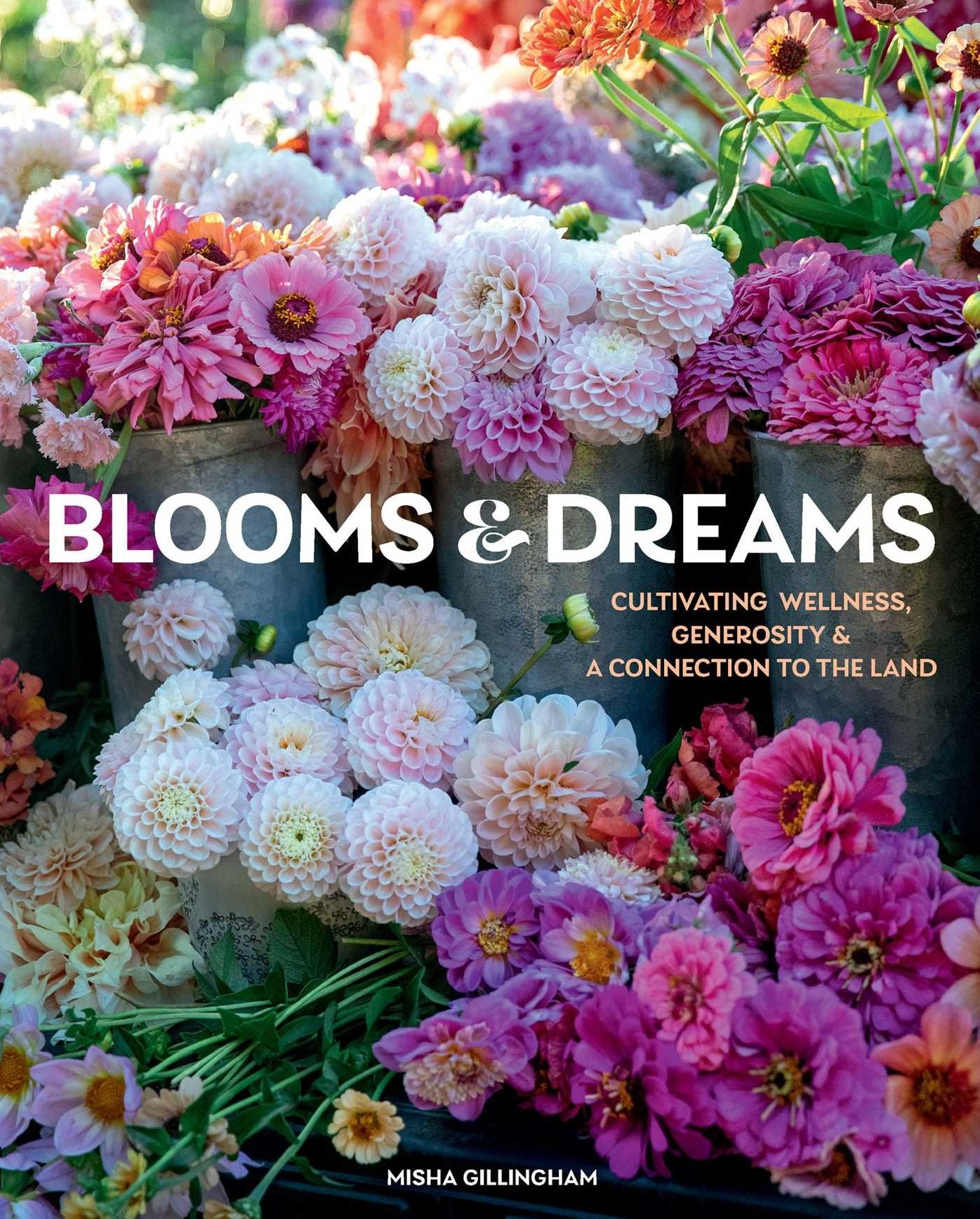 Blooms & Dreams: Cultivating Wellness, Generosity, & a Connection to the Land