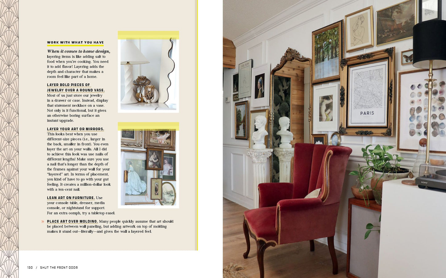 Shut the Front Door: Make Any Space Feel Bigger, Better, and More Beautiful Without Going Broke