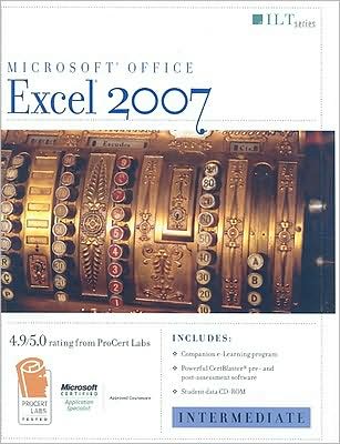 Excel 2007: Intermediate [With CDROM]