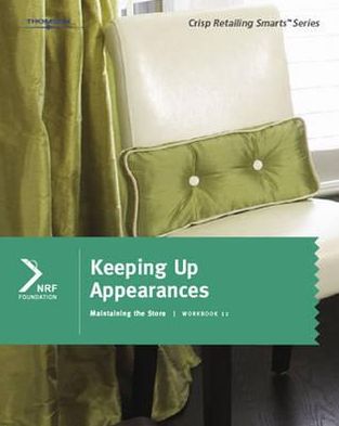 Retailing Smarts: Workbook 12: Keeping Up Appearances