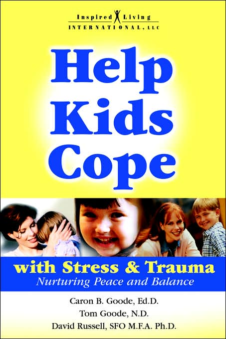 Help Kids Cope With Stress & Trauma
