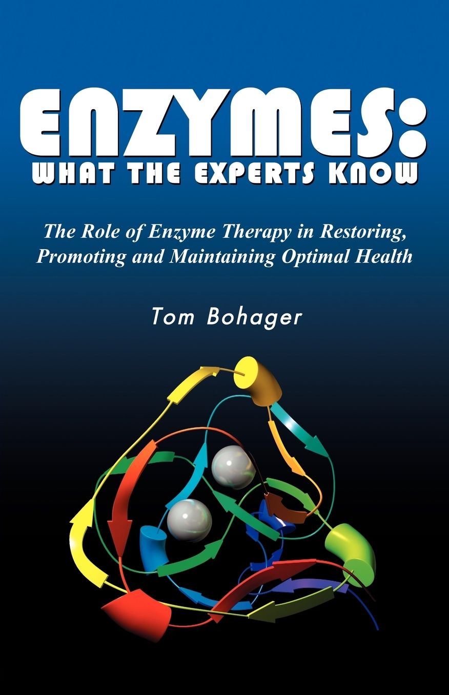 Enzymes: What the Experts Know