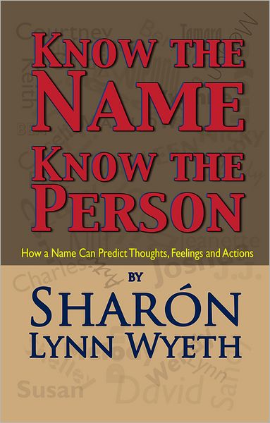 Know the Name; Know the Person: How a Name Can Predict Thoughts, Feelings and Actions