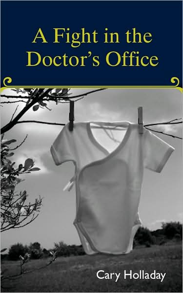 a fight in the doctor's office
